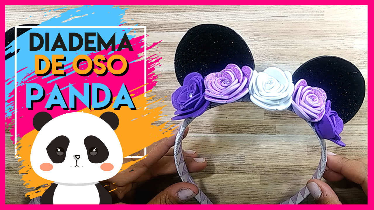 Grado Celsius ventilador Bombardeo DIADEMA de OSO 🐼 PANDA 🐼 en FOAMI para NIÑAS ▷ DIY ◁ (Acompáñame te  ENSEÑO COMO) - Creativa